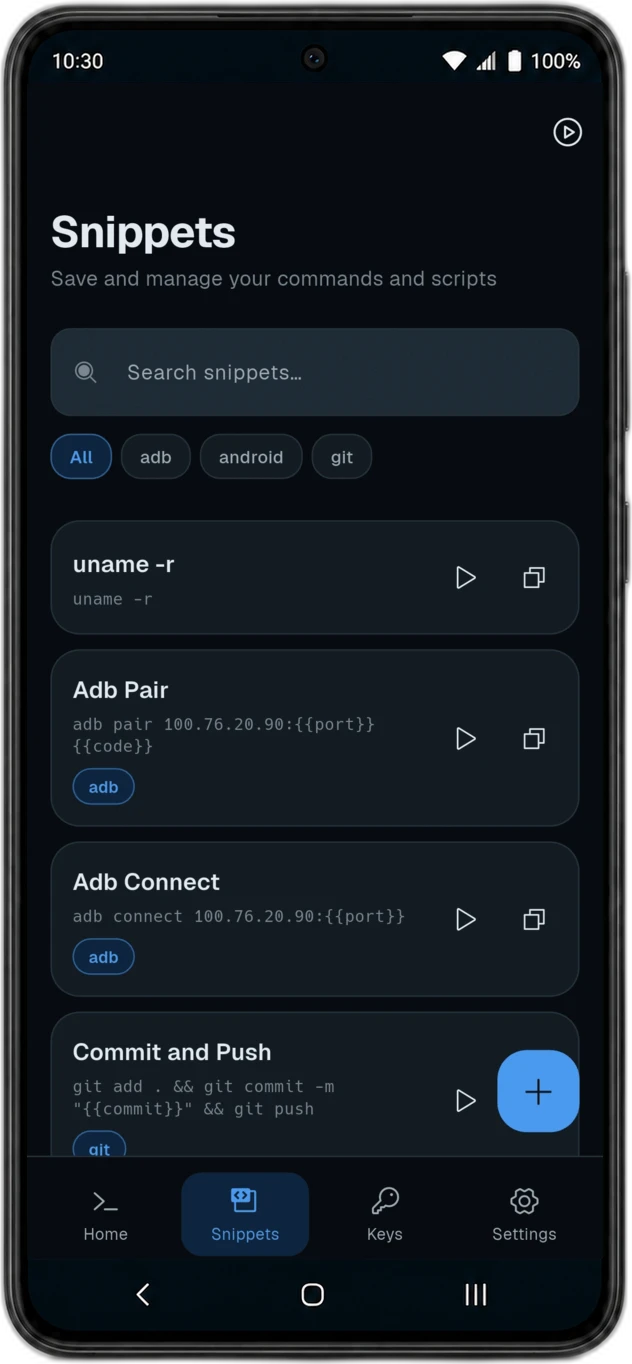 Saved snippets, ready to run